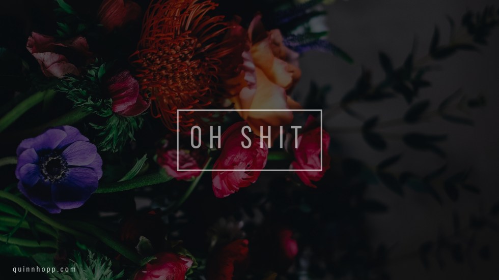 dark bouquet_oh shit